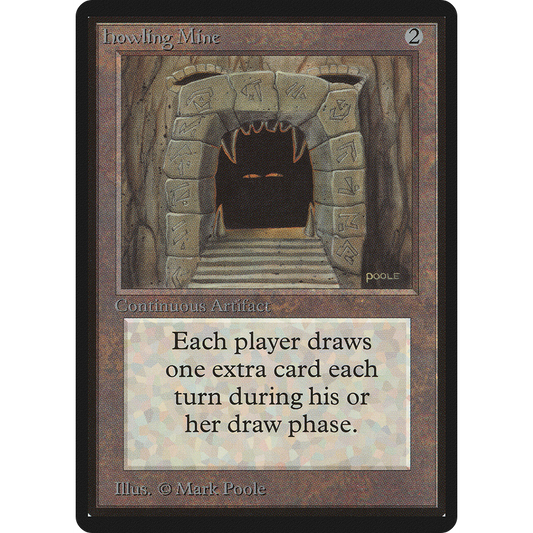 Howling Mine [Limited Edition Beta]
