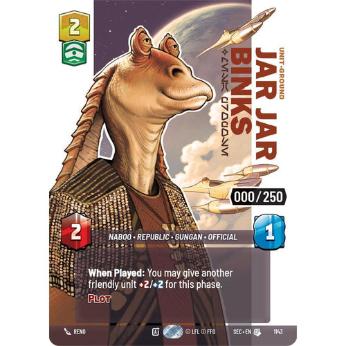 Jar Jar Binks - Mesa Propose (Serialized) (1143) (1143) [Secrets of Power]