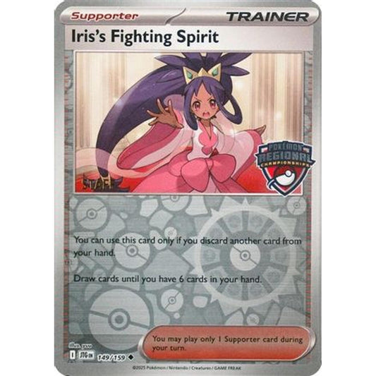 Iris's Fighting Spirit (Regional Championships) [Staff] 149 [League & Championship Cards]  - Reverse Holofoil