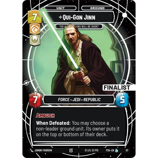 Qui-Gon Jinn - The Negotiations Will Be Short (Finalist) (67) (67) [Sector and Regional Promos: Season 1]