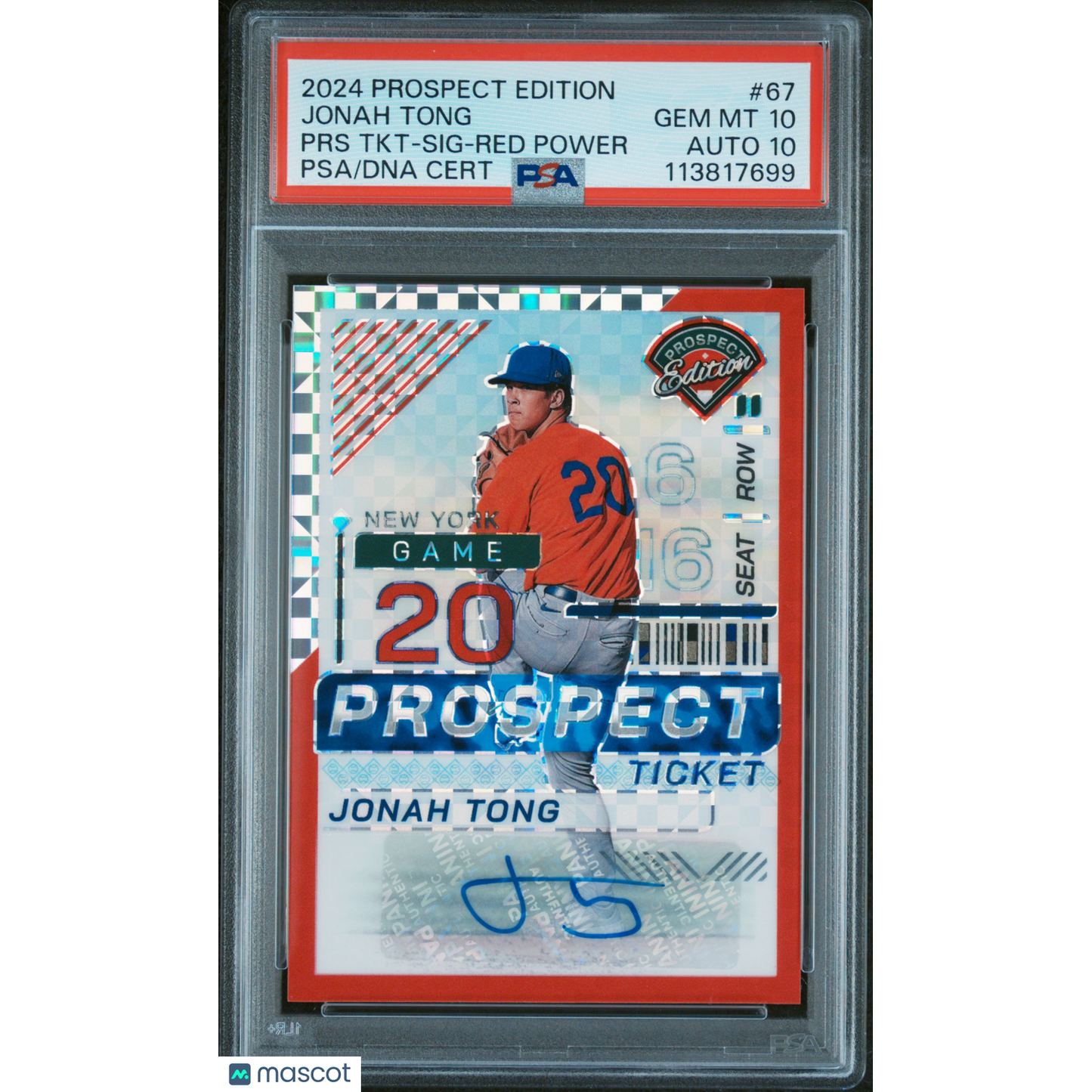 2024 Panini Prospect ED Ticket Jonah Tong #67 PRS TKT SIG Red Power PSA 10