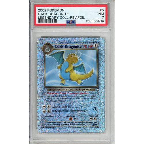 Pokemon Graded: Dark Dragonite 5/110 Legendary Collection (2002) Rev. Foil PSA 7