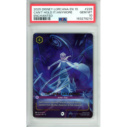 Lorcana Graded: Can't Hold It Back Anymore 228/204 Enchanted (2025) PSA 10