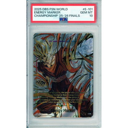 Dragon Ball Graded: Energy Marker E-101 Fusion World Championship 25-26 Finals PSA 10