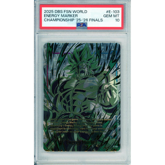 Dragon Ball Graded: Energy Marker #E-103 Championship 25-26 Finals PSA 10