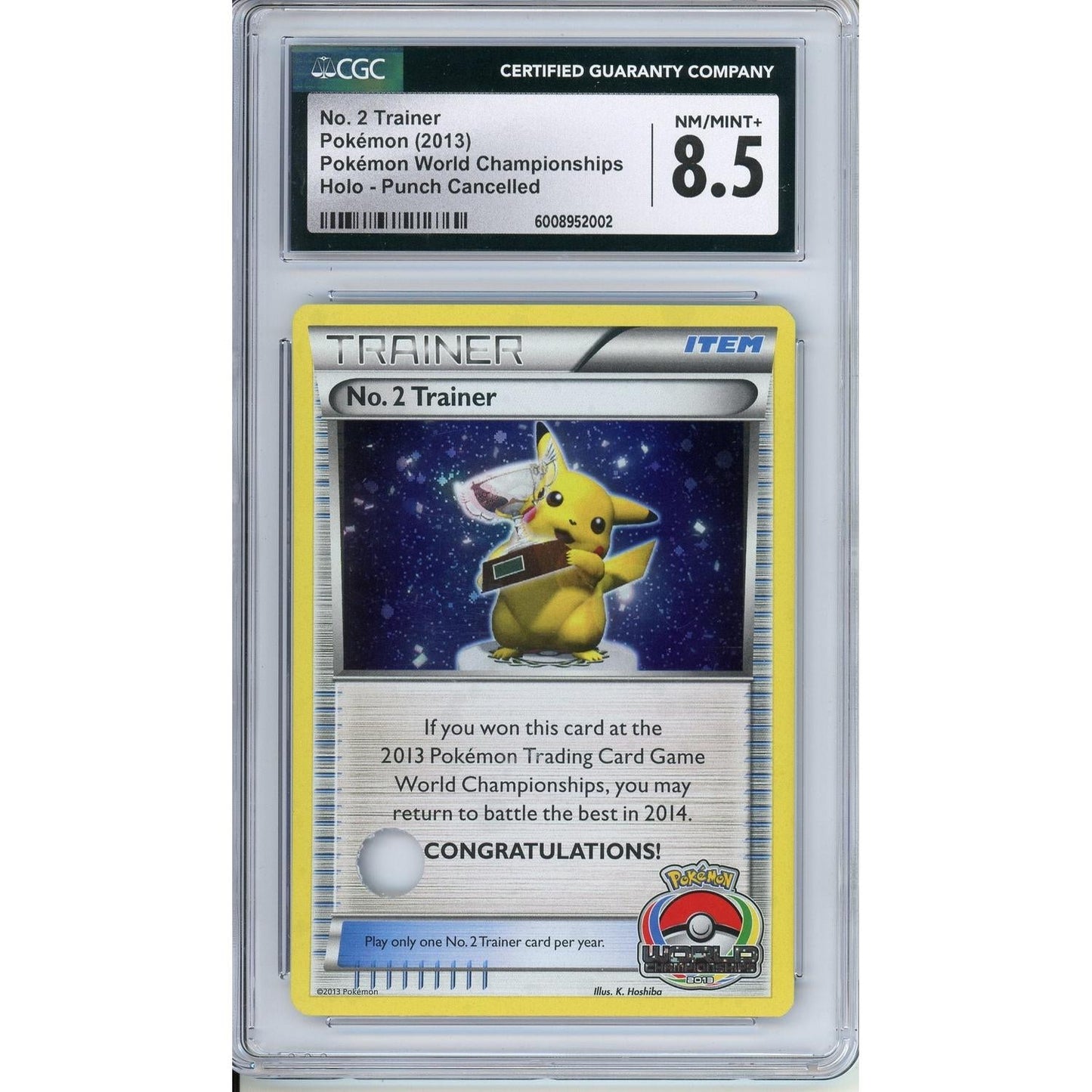 Pokemon Graded: No.2 Trainer World Championships 2013 Punch Cancelled Holo CGC 8.5