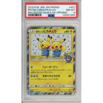 Pokemon Graded: JP Pretend Comedian Pikachu #407 PC Osaka Opening Promo (2019) Holo PSA 8