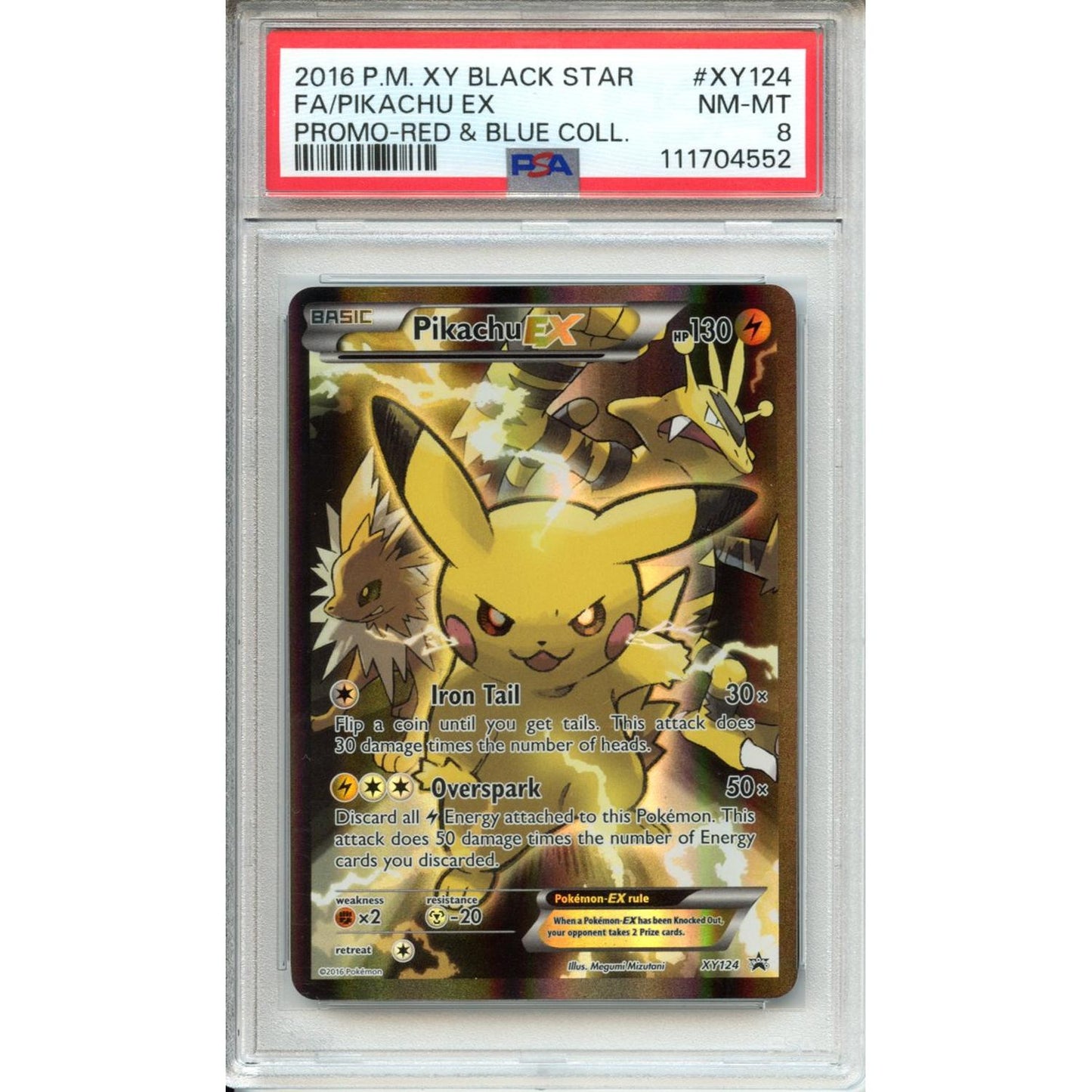 Pokemon Graded: Pikachu EX PSA 8