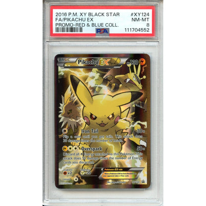 Pokemon Graded: Pikachu EX PSA 8